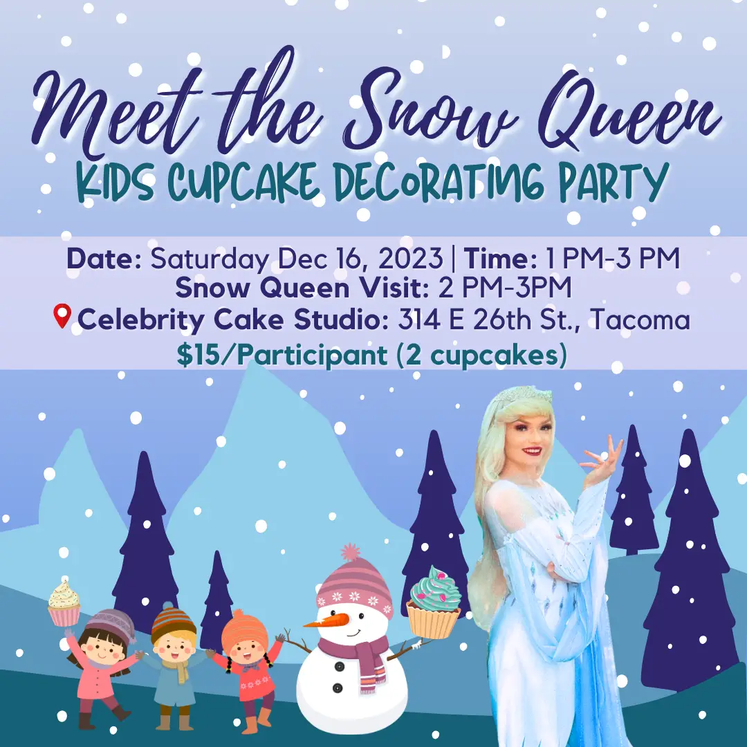 Meet The Snow Queen Cupcake Party | December 16th, 12 PM - 3 PM