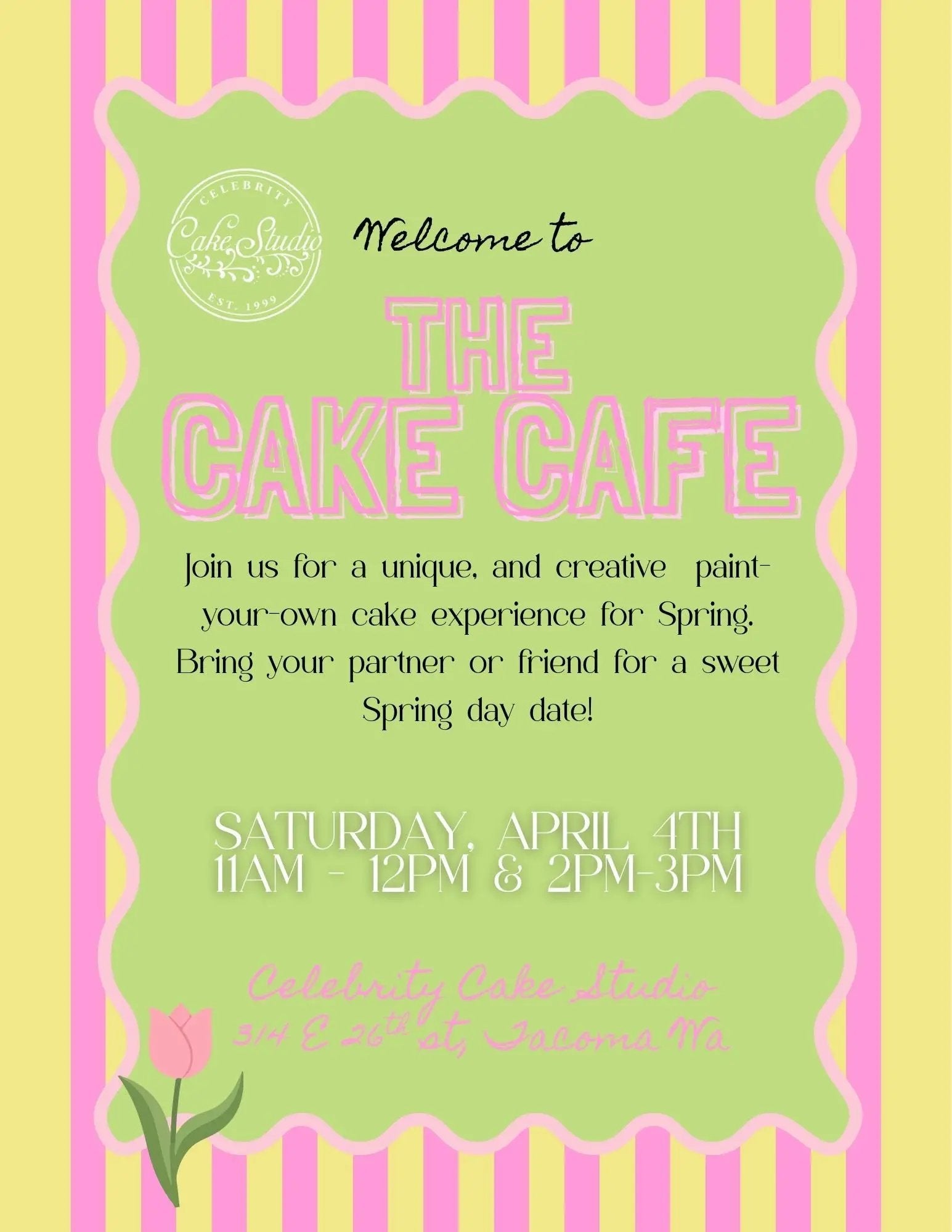 The Cake Cafe Spring Event | April 4th, Saturday